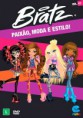 Bratz: Paixão, Moda e Estilo! Vol. 1